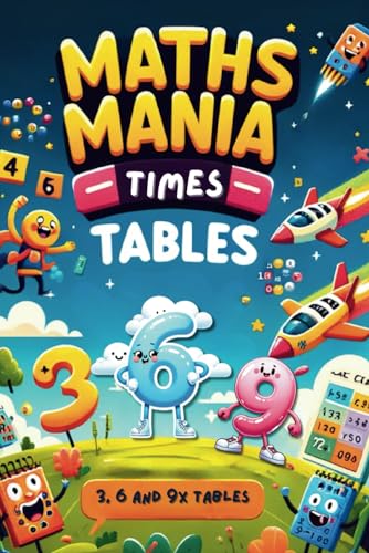 Cover of Maths Mania: 3, 6 and 9 Times Tables